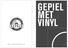 GEPIEL MET VINYL.