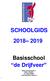 SCHOOLGIDS Basisschool de Drijfveer. Willem Smuldersplein JJ Waalre Tel.: