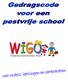 Gedragscode voor een pestvrije WIGO - 2 -