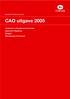CAO uitgave 2005 Collectieve Arbeidsovereenkomst Algemene Regeling Bijlagen Werkgelegenheidspact