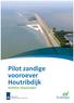 Pilot zandige vooroever Houtribdijk