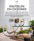 KNUTSELEN EN COCOONEN