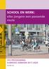 SCHOOL EN WERK: elke jongere een passende route