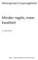 Minder regels, meer kwaliteit