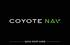 in de Coyote-Community! Word een van onze verkenners! COYOTE NAV+, de gps die in real time verbonden is met het verkeer.