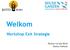 Welkom Workshop Exit Strategie