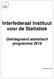 Interfederaal Instituut voor de Statistiek Geïntegreerd statistisch programma 2019