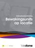 Gebruikershandleiding. Bewakingsunits op locatie