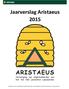 Jaarverslag Aristaeus 2015
