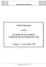 COMITÉ VOOR DE TELECOMMUNICATIE T. Vierde Jaarverslag. van het RAADGEVEND COMITE VOOR DE TELECOMMUNICATIE. 1 januari - 31 december 1997
