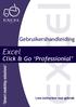 Gebruikershandleiding. Excel. Click & Go Professionial. Lees instructies voor gebruik