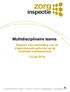 Multidisciplinaire teams Rapport naar aanleiding van de inspectieronde gefocust op de minimale kwaliteitseisen (10 juli 2014)