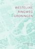 voorverkenning WESTELIJKE RINGWEG GRONINGEN