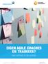 EIGEN AGILE COACHES EN TRAINERS? -een verhaal uit de praktijk- gladwell.nl. T: +31 (0) E: