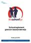 Schoolreglement gewoon basisonderwijs Versie juni 2012