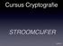 Cursus Cryptografie STROOMCIJFER