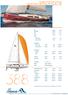 LOA m 37' 5 Hull length m 36' 1 LWL m 34' 1 Beam 3.90 m 12' 10 Draft shallow keel 1.62 m 5' 5 L-keel, medium 2.