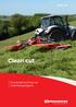 Clean cut. Clean cut. Graslandmachines en voermengwagens. Moving agriculture ahead