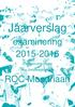 Jaarverslag. examinering ROC Mondriaan. Examencommissie. Mbo-Verpleegkundige