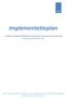 Implementatieplan 6.1 PROJECT GEBRUIKERSONDERZOEK GEBOUWDE OMGEVING EN CONCEPTING FASE 4/5: PROTOTYPE & TEST