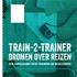 train-2-trainer dromen over reizen een handleiding voor trainers en begeleiders Dromen over reizen: een handleiding voor trainers en begeleiders