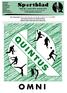 OMNI.   Week 09, 7 maart 2016, nummer 2443 kunt dit blad ook lezen op onze website: QUINTUS. voetbal badminton volleybal