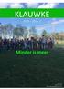 KLAUWKE. Minder is meer Klauwke 2 14 januari 2019 Scouts Klauwaards Sint-Martinus