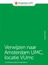 Locatie VUmc. Verwijzen naar Amsterdam UMC, locatie VUmc. Contactinformatie per specialisme