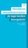 7. Handel en wisselkoersrisico; de lage landen doorgelicht. Auteurs Annelies Van Cauwenberge Mark Vancauteren