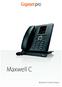 Maxwell C uw flexibele communicatiepartner