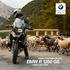 BMW Motorrad PRODUCTINFORMATIE BMW R 1250 GS. MAKE LIFE A RIDE.