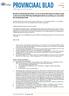 PROVINCIAAL BLAD. Gelet op artikel 1.3 van de Regeling Europees Plattelandsontwikkelingsprogramma 3 subsidies provincie Groningen;