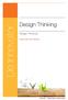 Design Thinking. De Innovator. Design Thinking. Meer Doen dan Denken. de Innovator opent de ogen voor nieuwe kansen