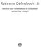 Rekenen Oefenboek (1) Geschikt voor Entreetoets en de LVS-toetsen van het Cito - Groep 7