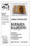 KOEKJES- KAARTING. Vrijdag 17 februari Trefplaats : Taverne/Tea-room t Voorland Gistelsesteenweg 68 Te Westkerke. Inleg 1,50 uro - Aanvang 19u