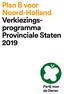 Plan B voor Noord-Holland Verkiezingsprogramma. Provinciale Staten 2019