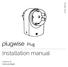 DA Plug. Installation manual. Model Nederlands English