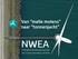 Van malle molens naar tonnenjacht NWEA. Nederlandse WindEnergie Associatie Hans Timmers R-meeting