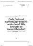 Code Cultural Governance behoeft onderhoud: Wie bewaakt d...