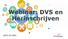 Webinar: DVS en Herinschrijven MAX 60 MIN