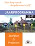 Het dorp van de dorpsbewoners zelf JAARPROGRAMMA. Jaarplan & Projecten