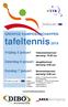 DRENTSE KAMPIOENSCHAPPEN tafeltennis Zaterdag 6 januari Jeugdtoernooi aanvang: 9.00 uur