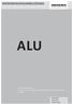 ALU ONDERHOUDSHANDLEIDING. Onderhoudshandleiding: ALU axxent PLUS, ALU 2200, ALU 5100, ALU 5200, ALU-DK/TBT200, ALU-D300, ALU RB/SF