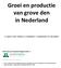Groei en productie van grove den in Nederland