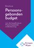 Brochure. Persoonsgebonden. budget. voor de Jeugdhulp en Maatschappelijke ondersteuning