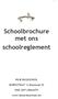 Schoolbrochure met ons schoolreglement