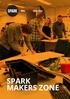 spark We make the city SPARK MAKERS ZONE