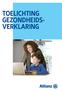 TOELICHTING GEZONDHEIDS- VERKLARING