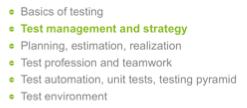 Test management and strategy There is no generic test approach. DOD does not include testing. Acceptance testing is not part of the sprints/iterations.