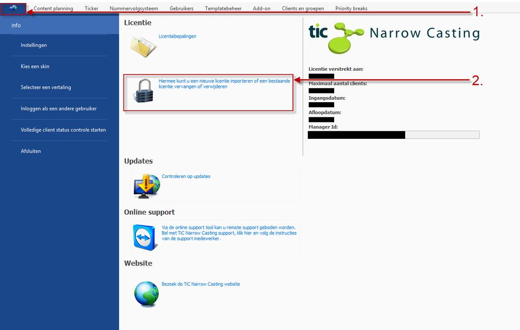 Handleiding vervangen TiC Narrow Casting Licentie In deze handleiding/instructie gaan we ervan uit dat de geleverde licentie wordt gebruikt voor het vervangen van een bestaande licentie omdat: De